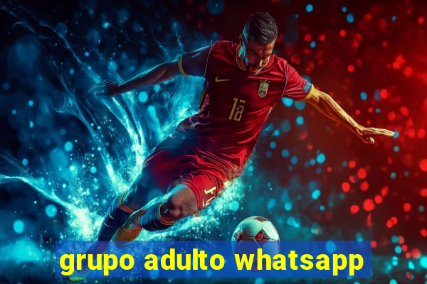 grupo adulto whatsapp